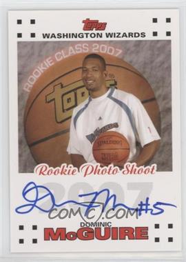 2007-08 Topps - Rookie Photo Shoot Certified Autographs #RPA-DM - Dominic McGuire