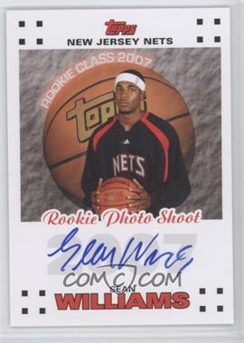 2007-08 Topps - Rookie Photo Shoot Certified Autographs #RPA-SW - Sean Williams