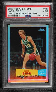 2007-08 Topps Chrome - [Base] - 1957-58 Variations Refractor #105 - Larry Bird /999 [PSA 9 MINT]