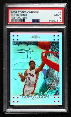 2007-08 Topps Chrome - [Base] - Refractor #4 - Chris Bosh /999 [PSA 9 MINT]