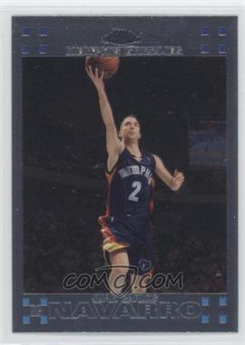 2007-08 Topps Chrome - [Base] #155 - Juan Carlos Navarro