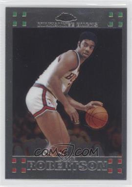 2007-08 Topps Chrome - [Base] #79 - Oscar Robertson