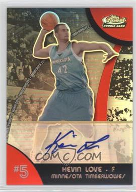 2007-08 Topps Finest - [Base] - Refractor Certified Autograph #105 - 2008-09 Rookie - Kevin Love