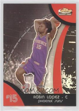 2007-08 Topps Finest - [Base] - Refractor #115 - 2008-09 Rookie - Robin Lopez [EX to NM]