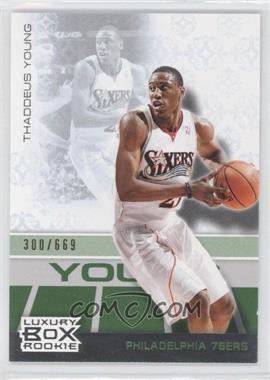 2007-08 Topps Luxury Box - [Base] #51 - Thaddeus Young /669