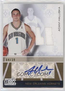 2007-08 Topps Luxury Box - Rookie Autograph Relics - Gold #RAR AH - Adam Haluska /39