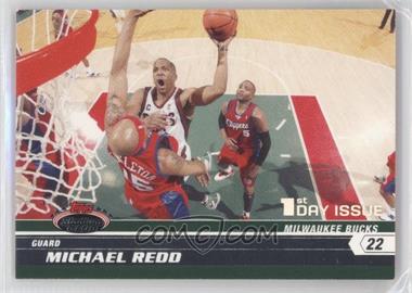 2007-08 Topps Stadium Club - [Base] - 1st Day Issue #22 - Michael Redd /1999