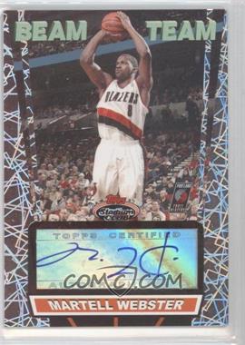 2007-08 Topps Stadium Club - Beam Team - Autographs #BTA-MWE - Martell Webster