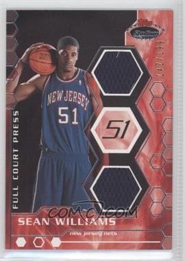 2007-08 Topps Stadium Club - Full Court Press Relics - Dual #FCPDR-SW - Sean Williams /199