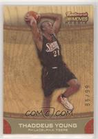 Rookie - Thaddeus Young #/99