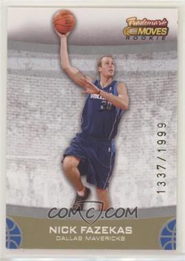 2007-08 Topps Trademark Moves - [Base] #70 - Rookie - Nick Fazekas /1999