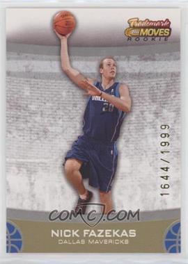 2007-08 Topps Trademark Moves - [Base] #70 - Rookie - Nick Fazekas /1999