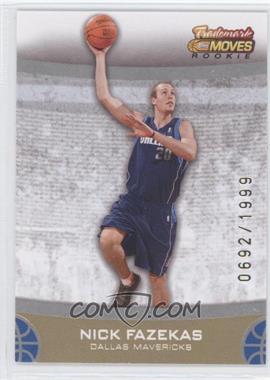 2007-08 Topps Trademark Moves - [Base] #70 - Rookie - Nick Fazekas /1999