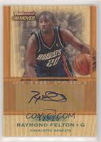 Raymond Felton #/25