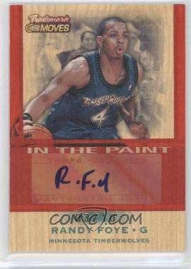 2007-08 Topps Trademark Moves - Trademark Ink - Red In the Paint #TI-RF - Randy Foye /10
