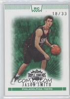 Jason Smith #/33