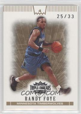 2007-08 Topps Triple Threads - [Base] - Gold #62 - Randy Foye /33