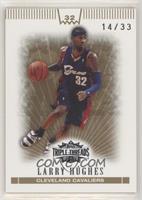 Larry Hughes #/33