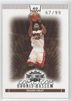 Udonis Haslem #/99