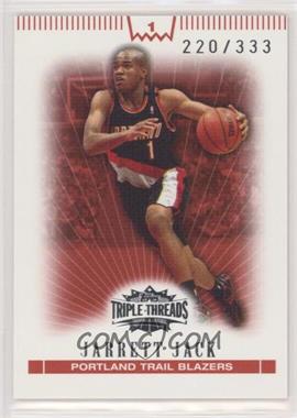 2007-08 Topps Triple Threads - [Base] #82 - Jarrett Jack /333