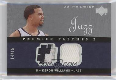 2007-08 UD Premier - Premier Patches 2 - Silver Spectrum #PR1-DE - Deron Williams /15