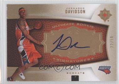 2007-08 Ultimate Collection - [Base] - Gold #112 - Ultimate Rookie Signatures - Jermareo Davidson /50