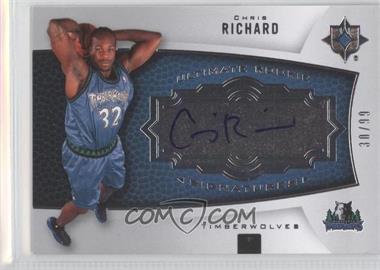 2007-08 Ultimate Collection - [Base] #134 - Ultimate Rookie Signatures - Chris Richard /99