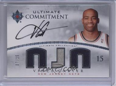 2007-08 Ultimate Collection - Ultimate Commitment #UC-VC - Vince Carter /25