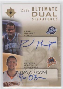 2007-08 Ultimate Collection - Ultimate Dual Signatures #UD-OM - Paul Millsap, Patrick O'Bryant /25