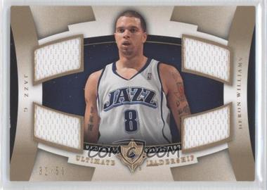 2007-08 Ultimate Collection - Ultimate Leadership - Gold #UL-DW - Deron Williams /50