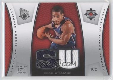 2007-08 Ultimate Collection - Ultimate Rookie Materials #ULTR-SW - Sean Williams