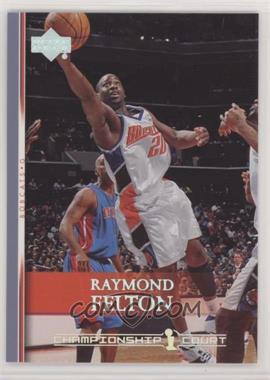 2007-08 Upper Deck - [Base] - Championship Court #148 - Raymond Felton