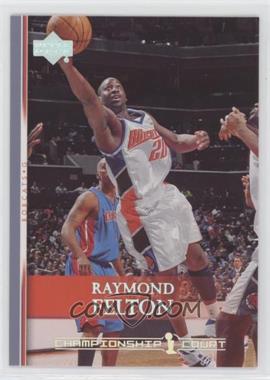 2007-08 Upper Deck - [Base] - Championship Court #148 - Raymond Felton