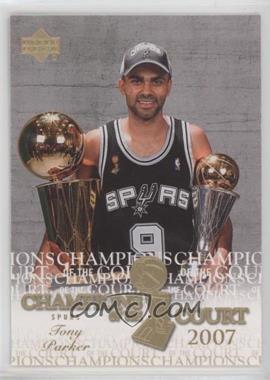 2007-08 Upper Deck - Champions of the Court #CC-TP - Tony Parker
