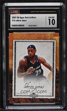 2007-08 Upper Deck Artifacts - [Base] #16 - LeBron James [CSG 10 Gem Mint]