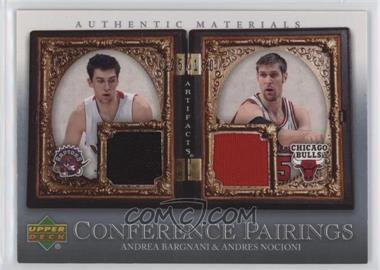 2007-08 Upper Deck Artifacts - Conference Pairings Artifacts #CP-BN - Andrea Bargnani, Andres Nocioni /150