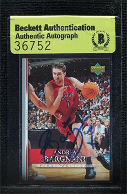 2007-08 Upper Deck First Edition - [Base] #108 - Andrea Bargnani [BAS Authentic]