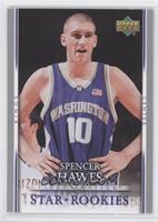 Star Rookies - Spencer Hawes