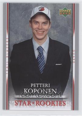 2007-08 Upper Deck First Edition - [Base] #228 - Star Rookies - Petteri Koponen