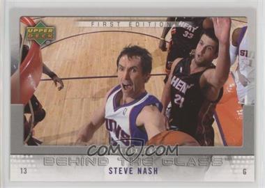 2007-08 Upper Deck First Edition - Behind the Glass #BG-SN - Steve Nash