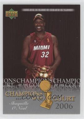 2007-08 Upper Deck First Edition - Champions of the Court #CC-SO - Shaquille O'Neal