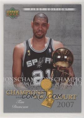 2007-08 Upper Deck First Edition - Champions of the Court #CC-TD - Tim Duncan