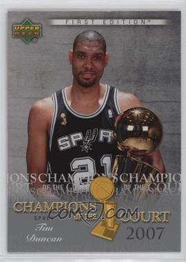 2007-08 Upper Deck First Edition - Champions of the Court #CC-TD - Tim Duncan