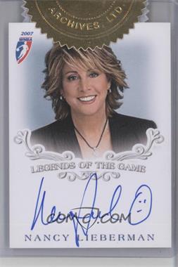 2007 Rittenhouse WNBA - Legends of the Game Autographs #_NALI - Nancy Lieberman-Cline [Uncirculated]