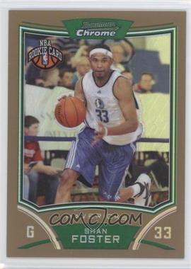 2008-09 Bowman Draft Picks & Stars - Chrome - Gold Refractor #147 - NBA Rookie Card - Shan Foster /50