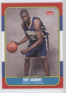 2008-09 Fleer - 1986-87 Retro Rookies #86R-178 - Roy Hibbert