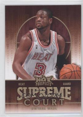 2008-09 Fleer Hot Prospects - Supreme Court #SC-12 - Dwyane Wade