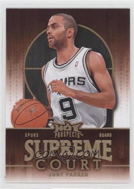 2008-09 Fleer Hot Prospects - Supreme Court #SC-17 - Tony Parker