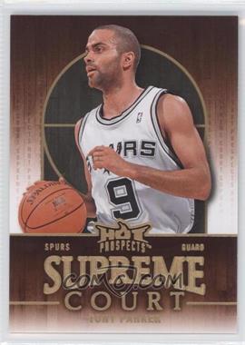 2008-09 Fleer Hot Prospects - Supreme Court #SC-17 - Tony Parker