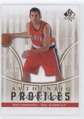 2008-09 SP Authentic - Authentic Profiles #AP-55 - Rudy Fernandez